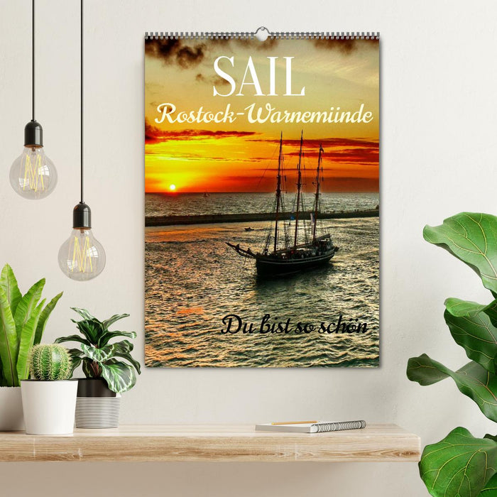 SAIL Rostock-Warnemünde. Du bist so schön (CALVENDO Wandkalender 2027)