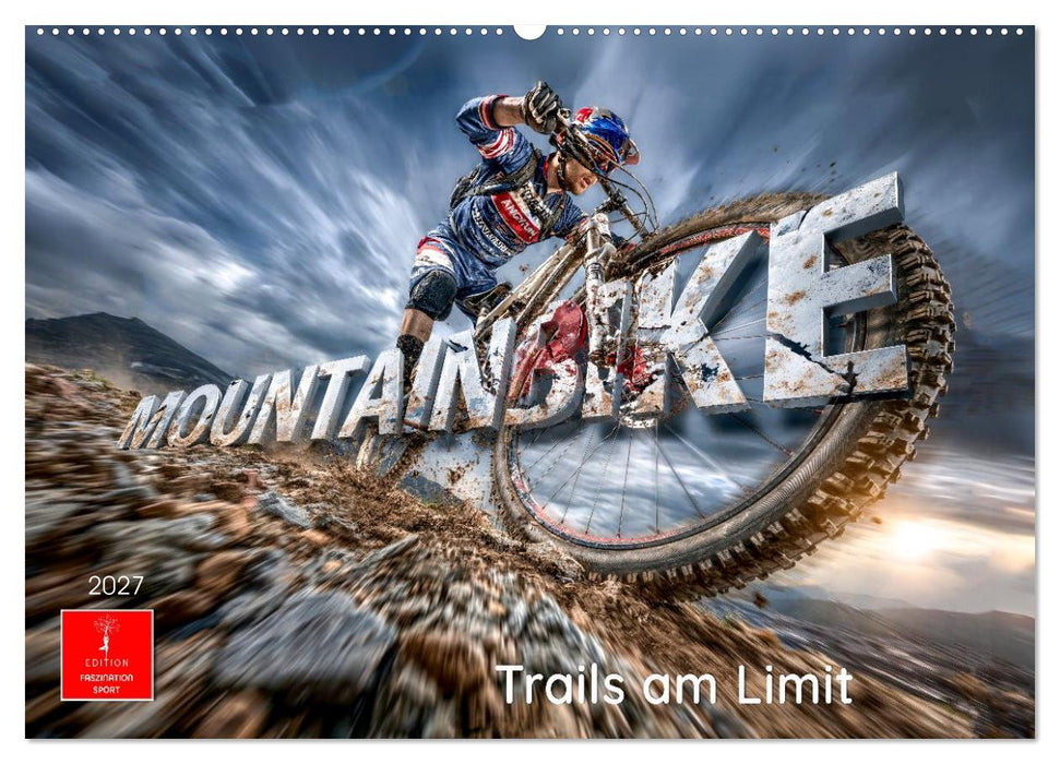 Mountainbike - Trails am Limit (CALVENDO Wandkalender 2027)