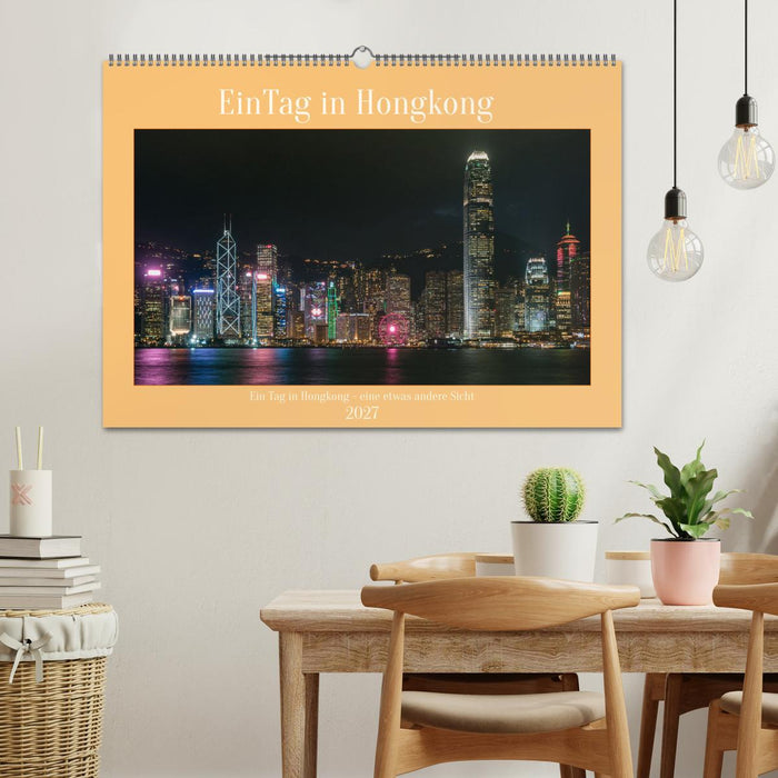 Ein Tag in Hongkong - eine etwas andere Sicht (CALVENDO Wandkalender 2027)