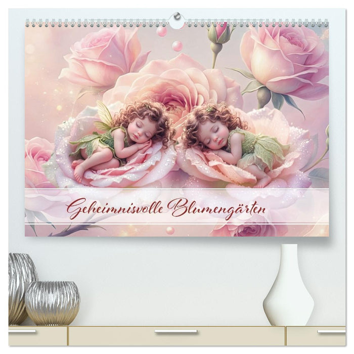 Geheimnisvolle Blumengärten (CALVENDO Premium Wandkalender 2027)