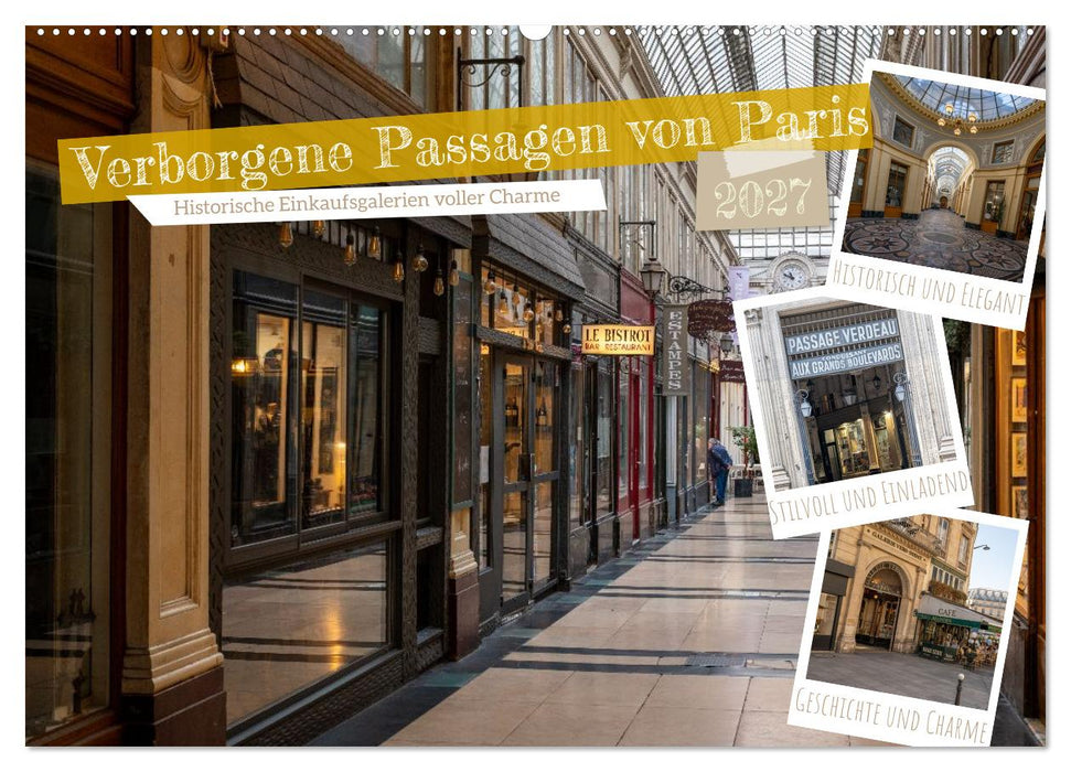 Verborgene Passagen von Paris (CALVENDO Wandkalender 2027)