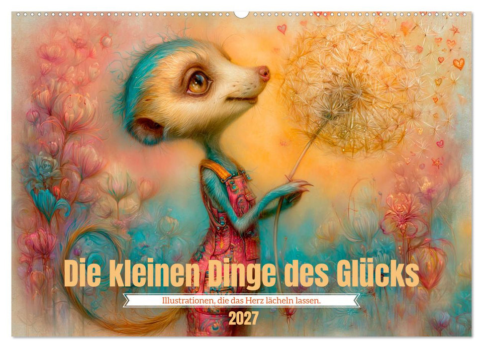 Die kleinen Dinge des Glücks (CALVENDO Wandkalender 2027)