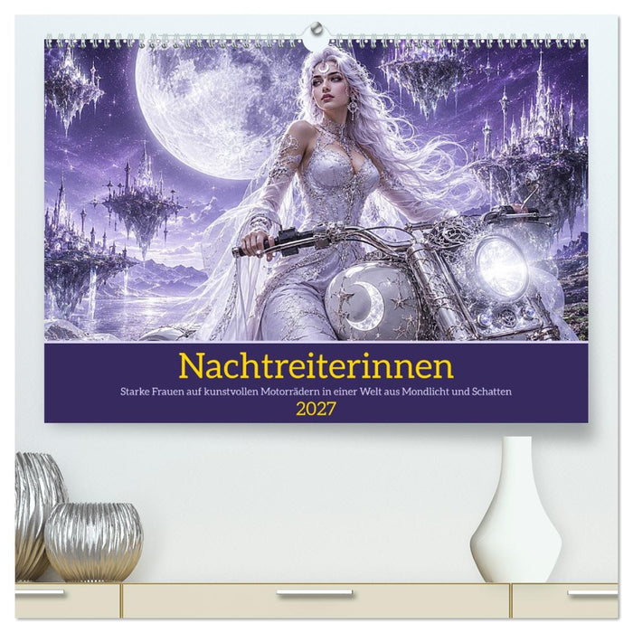 Nachtreiterinnen (CALVENDO Premium Wandkalender 2027)