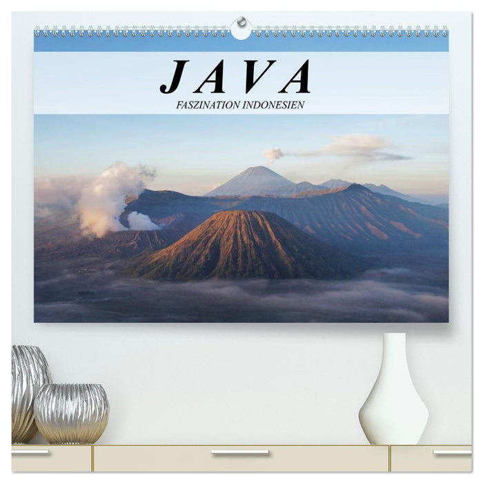 Java - Faszination Indonesien (CALVENDO Premium Wandkalender 2027)