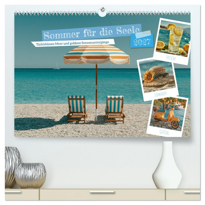 Sommer für die Seele (CALVENDO Premium Wandkalender 2027)