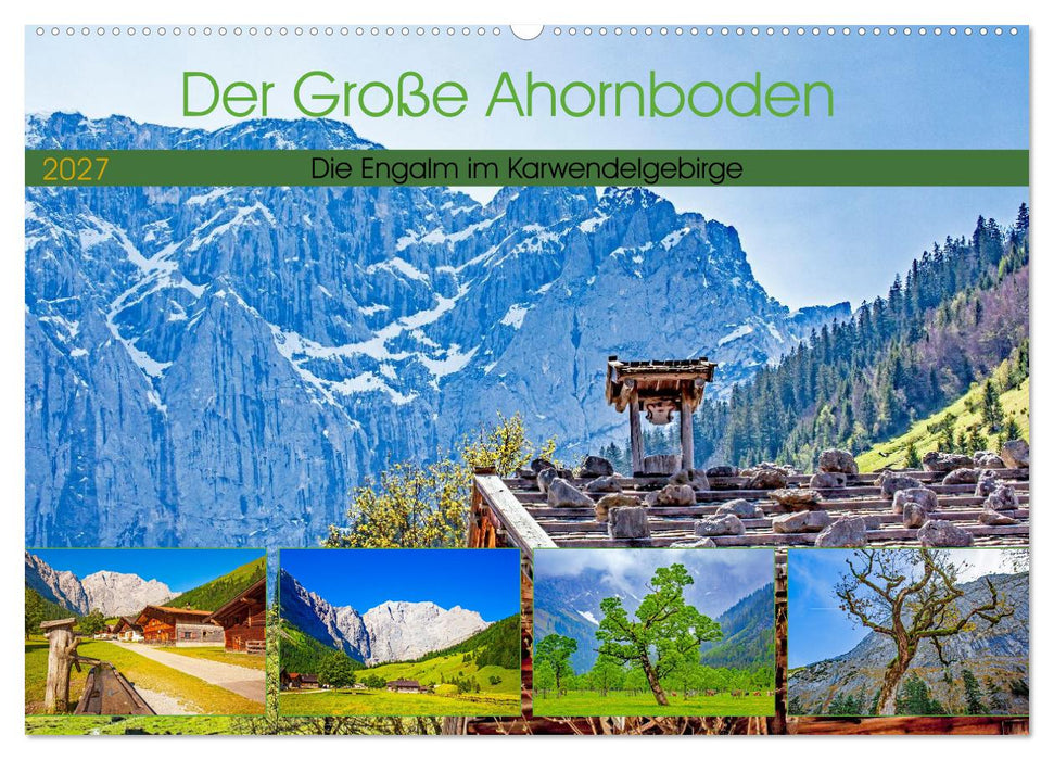 Der Große Ahornboden - Die Engalm im Karwendelgebirge (CALVENDO Wandkalender 2027)