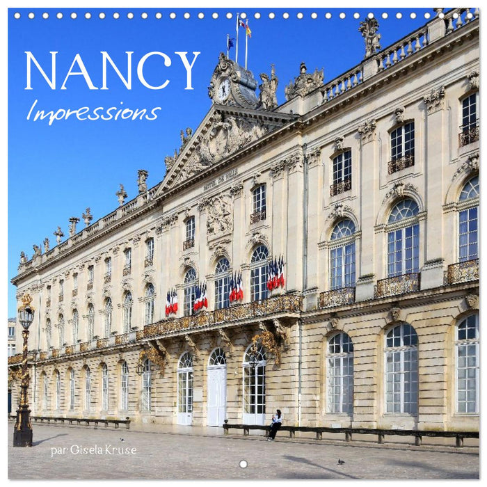 Nancy - Impressions (CALVENDO Calendrier mensuel 2027)