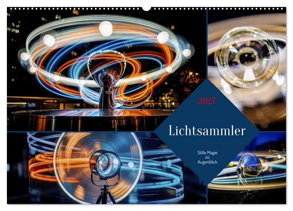 Lichtsammler (CALVENDO Wandkalender 2027)