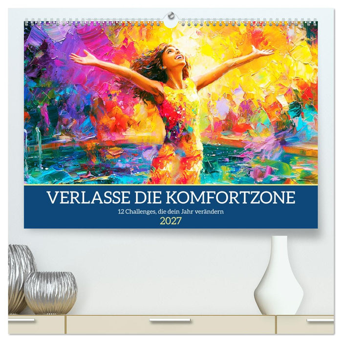 Verlasse die Komfortzone. 12 Challenges, die dein Jahr verändern (CALVENDO Premium Wandkalender 2027)