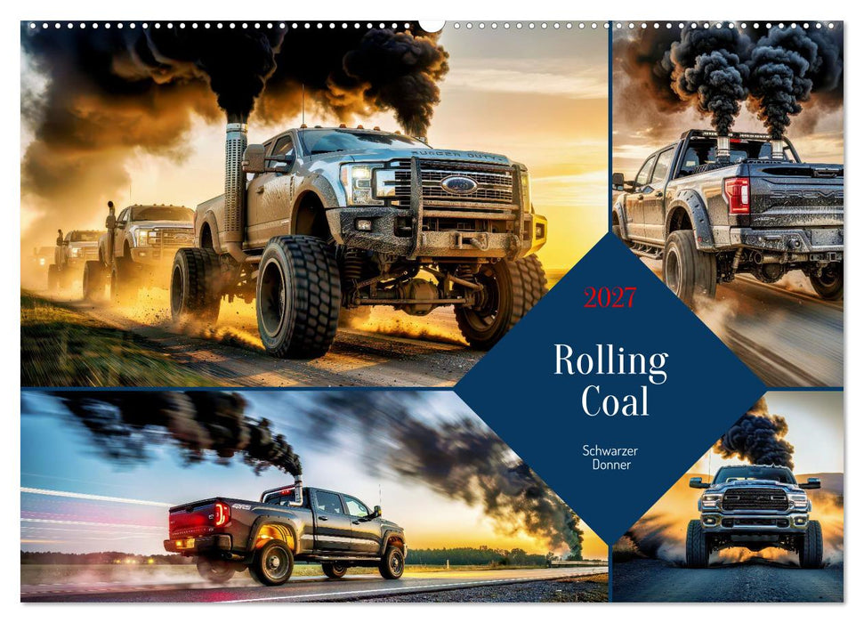 Rolling Coal (CALVENDO Wandkalender 2027)