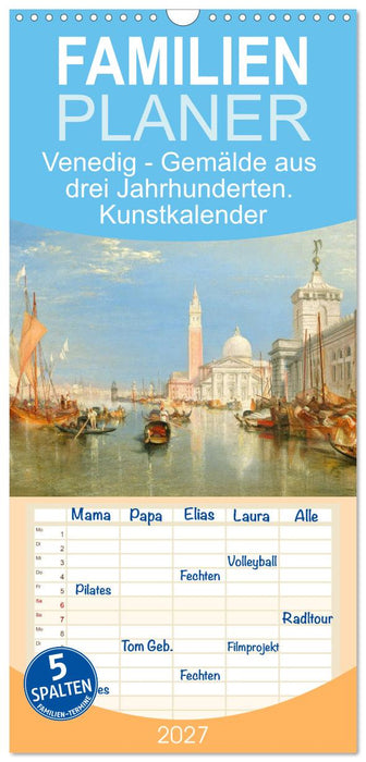 Venedig - Gemälde aus drei Jahrhunderten. Kunstkalender (CALVENDO Familienplaner 2027)