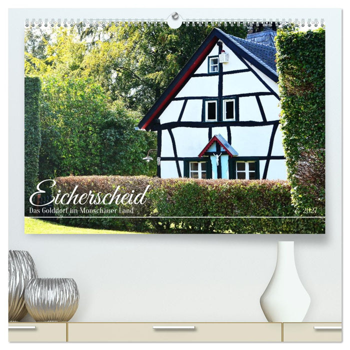 Eicherscheid - Das Golddorf im Monschauer Land (CALVENDO Premium Wandkalender 2027)