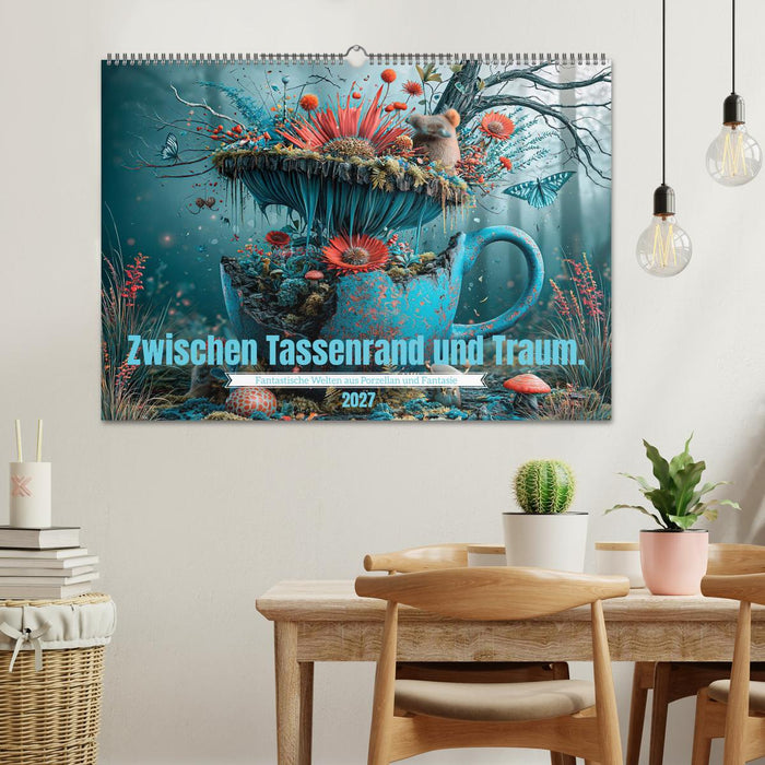 Zwischen Tassenrand und Traum (CALVENDO Wandkalender 2027)