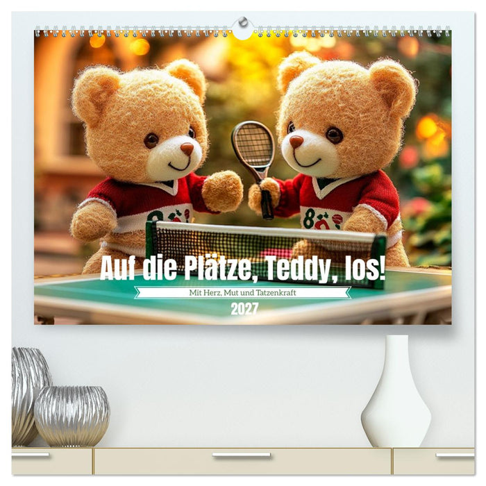 Auf die Plätze, Teddy, los! (CALVENDO Premium Wandkalender 2027)