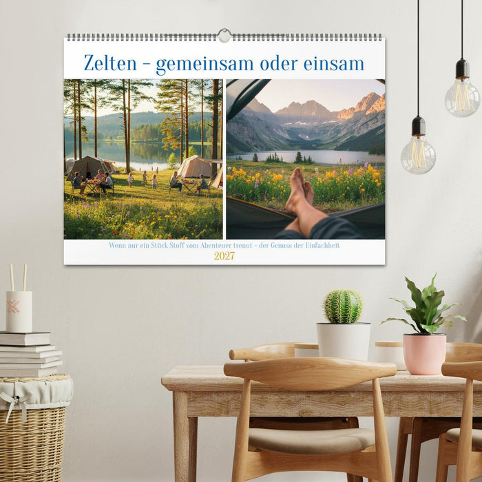 Zelten - gemeinsam oder einsam (CALVENDO Wandkalender 2027)