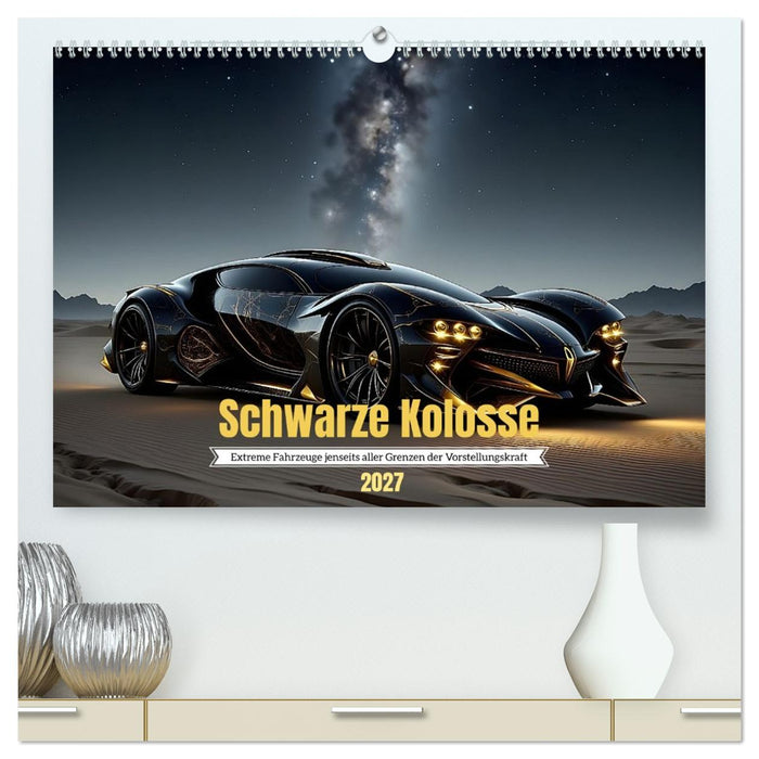 Schwarze Kolosse (CALVENDO Premium Wandkalender 2027)