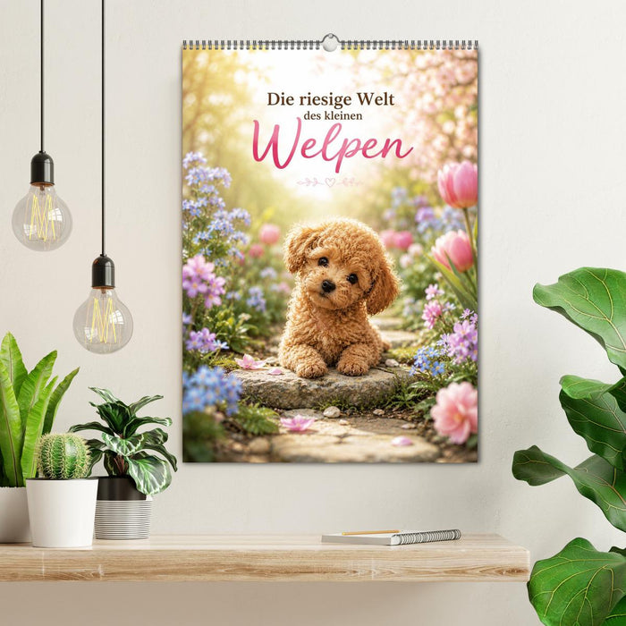 Die riesige Welt des kleinen Welpen (CALVENDO Wandkalender 2027)