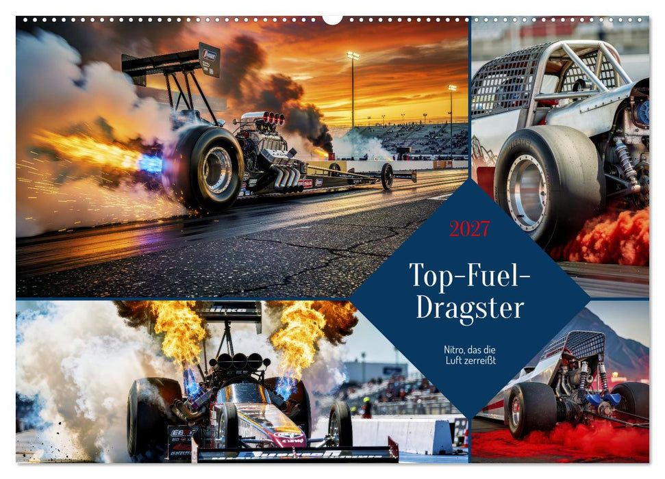 Top-Fuel-Dragster (CALVENDO Wandkalender 2027)