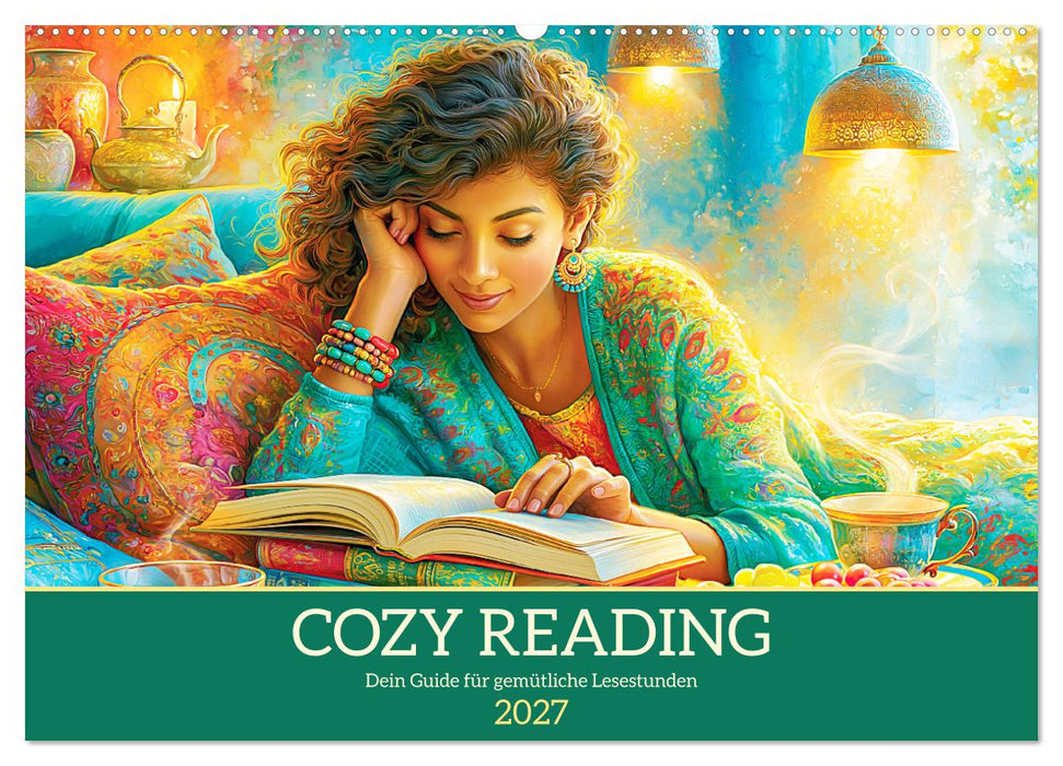 Cozy Reading. Dein Guide für gemütliche Lesestunden (CALVENDO Wandkalender 2027)