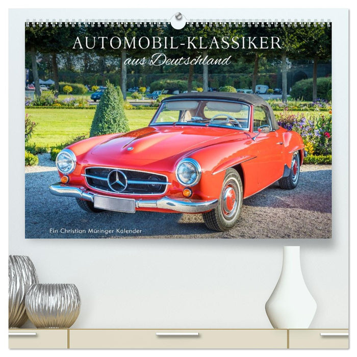 Automobil-Klassiker aus Deutschland (CALVENDO Premium Wandkalender 2027)