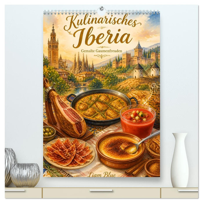 Kulinarisches Iberia - Gemalte Gaumenfreuden (CALVENDO Premium Wandkalender 2027)