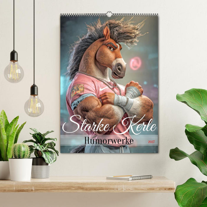 Starke Kerle - Humorwerke (CALVENDO Wandkalender 2027)