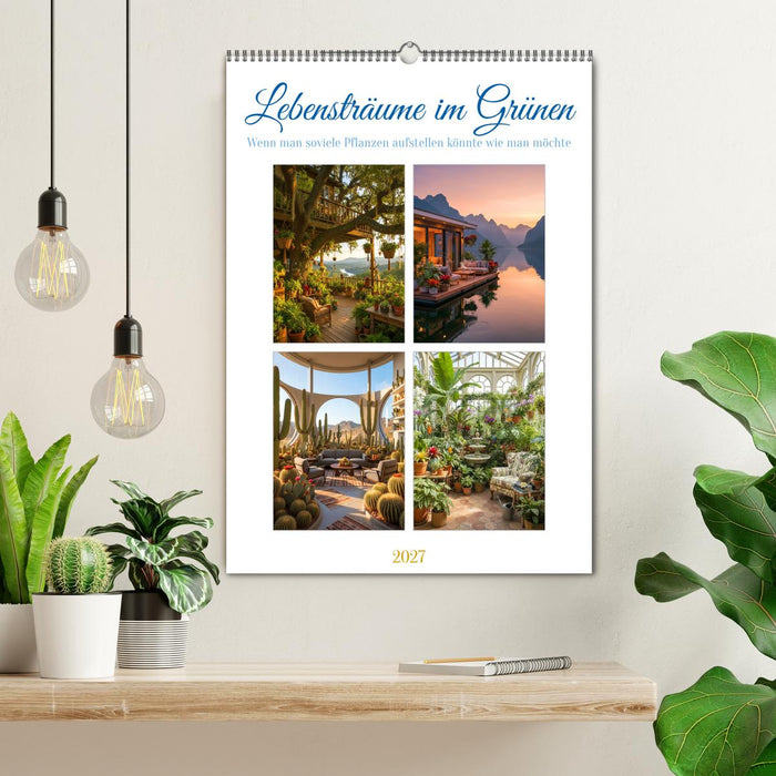 Lebensträume im Grünen (CALVENDO Wandkalender 2027)