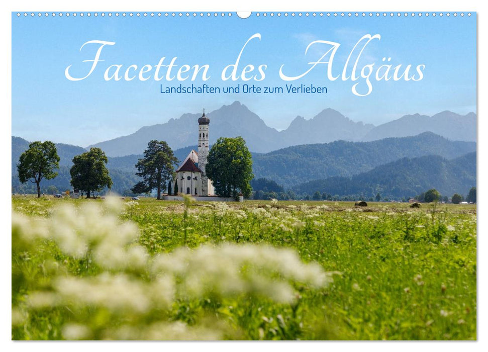 Facetten des Allgäus. Landschaften und Orte zum Verlieben (CALVENDO Wandkalender 2027)