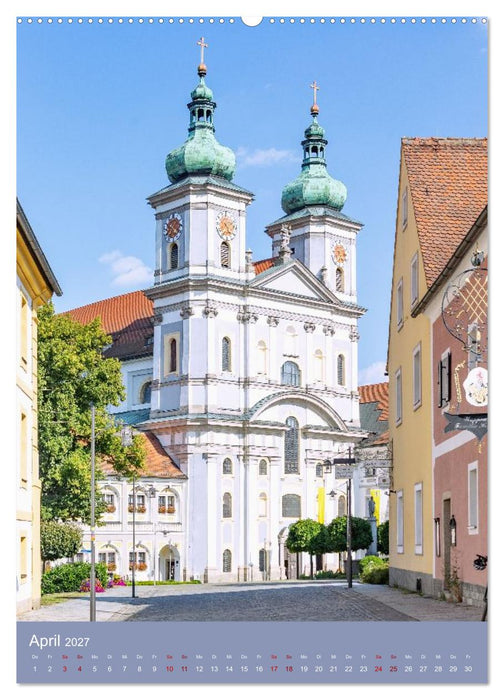 Zeitlose Oberpfalz Impressionen. Sehenswürdigkeiten voller Vielfalt (CALVENDO Premium Wandkalender 2027)