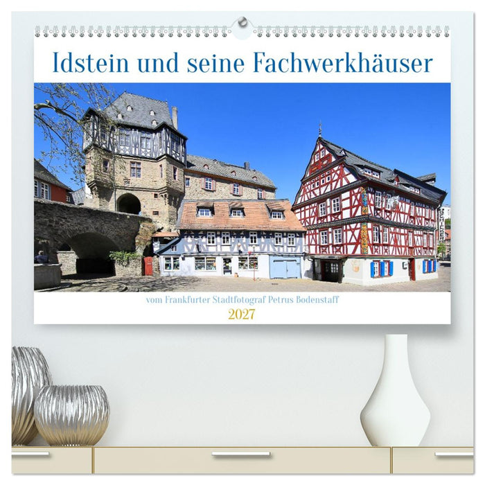 Idstein und seine Fachwerkhäuser (CALVENDO Premium Wandkalender 2027)