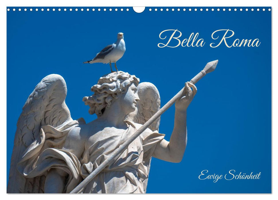 Bella Roma- Ewige Schönheit (CALVENDO Wandkalender 2027)