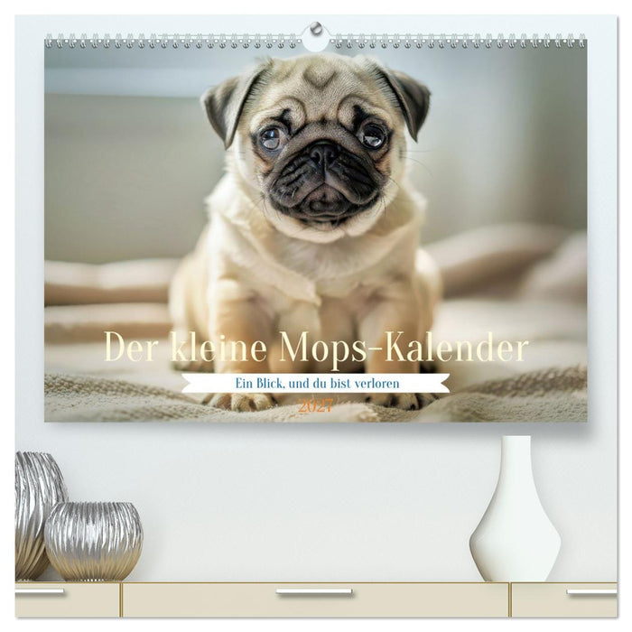 Der kleine Mops-Kalender (CALVENDO Premium Wandkalender 2027)