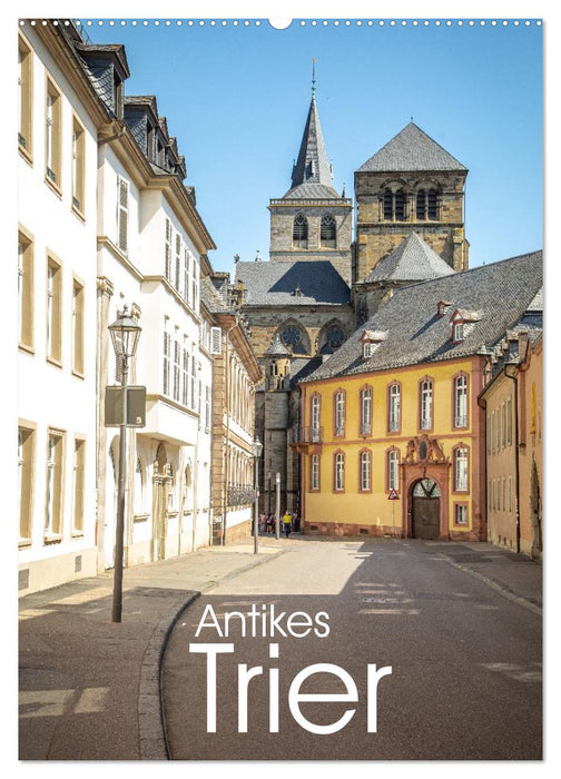 Antikes Trier (CALVENDO Wandkalender 2027)