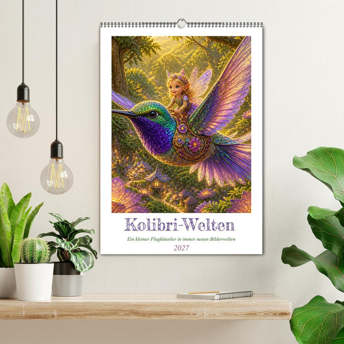 Kolibri-Welten (CALVENDO Wandkalender 2027)
