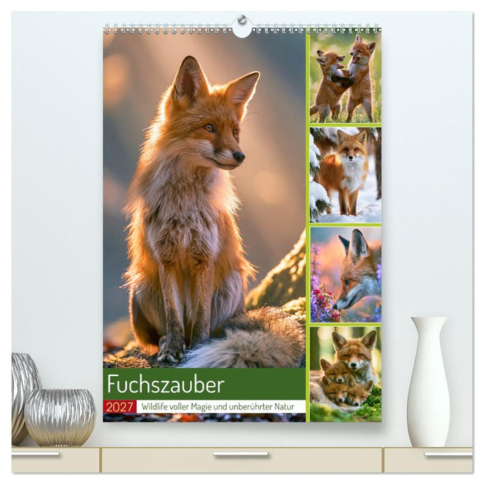 Fuchszauber (CALVENDO Premium Wandkalender 2027)