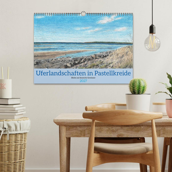 Uferlandschaften in Pastellkreide (CALVENDO Wandkalender 2027)