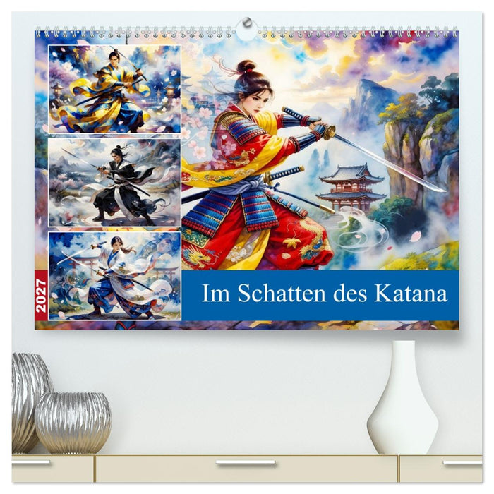 Im Schatten des Katana (CALVENDO Premium Wandkalender 2027)