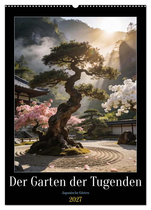 Der Garten der Tugenden (CALVENDO Wandkalender 2027)