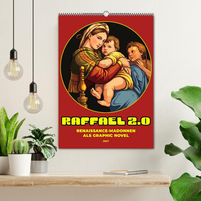 Raffael 2.0, Renaissance-Madonnen als Graphic Novel (CALVENDO Wandkalender 2027)