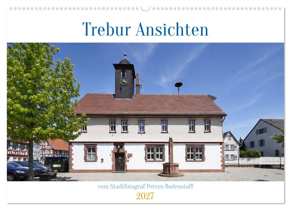 Trebur Ansichten (CALVENDO Wandkalender 2027)