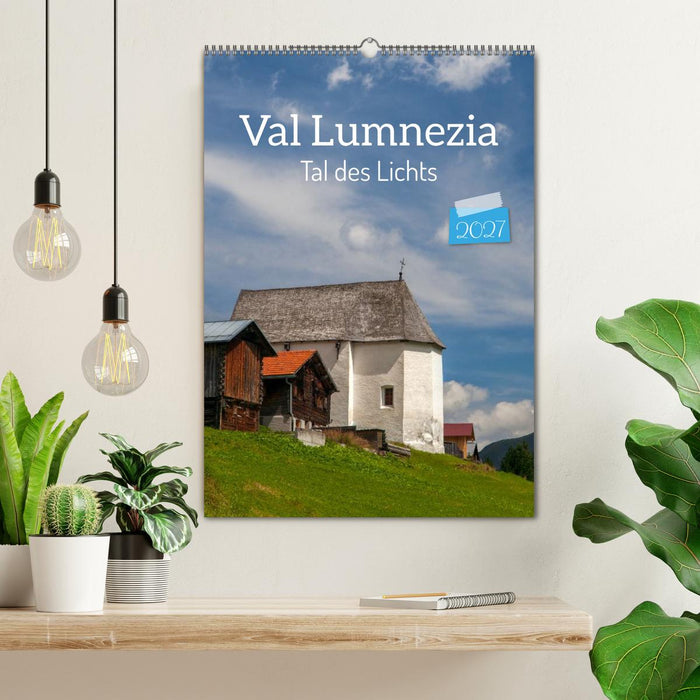 Val Lumnezia - Tal des Lichts (CALVENDO Wandkalender 2027)