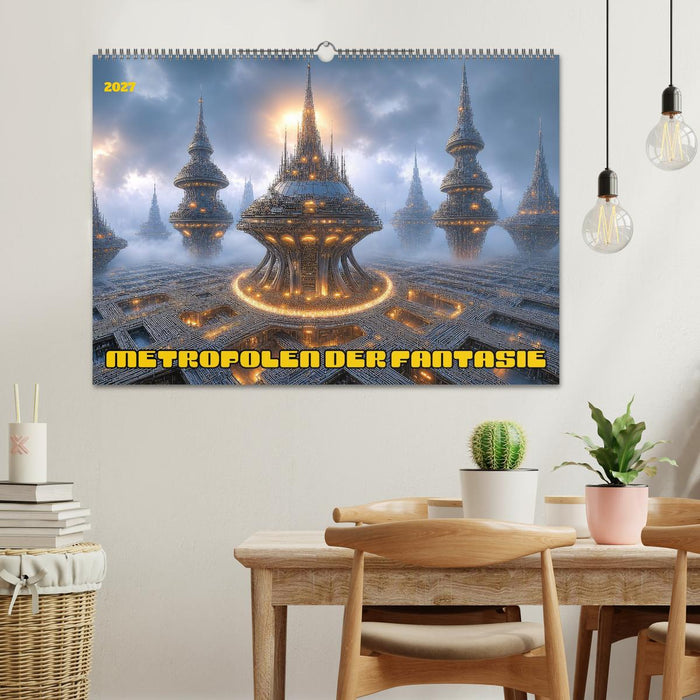 Metropolen der Fantasie (CALVENDO Wandkalender 2027)