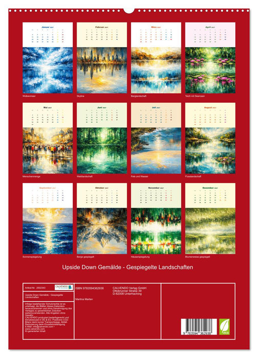 Upside Down Gemälde - Gespiegelte Landschaften (CALVENDO Premium Wandkalender 2027)