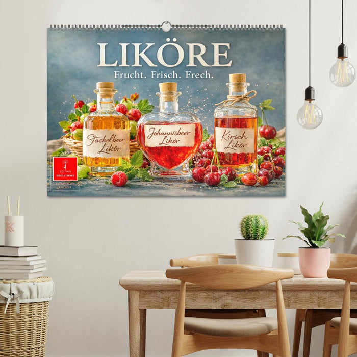 Liköre - Frucht. Frisch. Frech. (CALVENDO Wandkalender 2027)