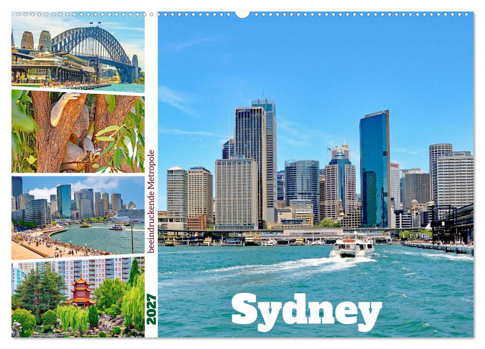 Sydney - beeindruckende Metropole (CALVENDO Wandkalender 2027)