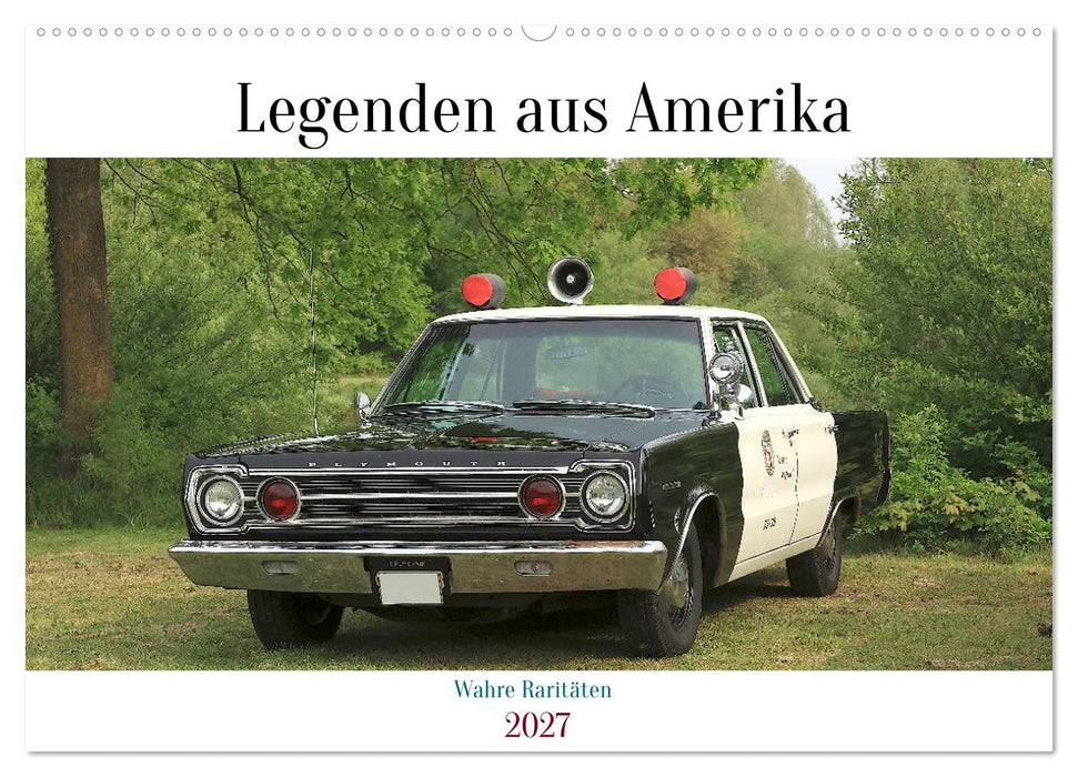 Legenden aus Amerika - Wahre Raritäten (CALVENDO Wandkalender 2027)