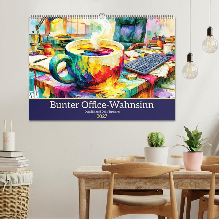 Bunter Office-Wahnsinn. Denglish und Daily Struggles (CALVENDO Wandkalender 2027)