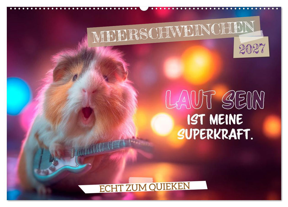 Meerschweinchen - Echt zum Quieken (CALVENDO Wandkalender 2027)