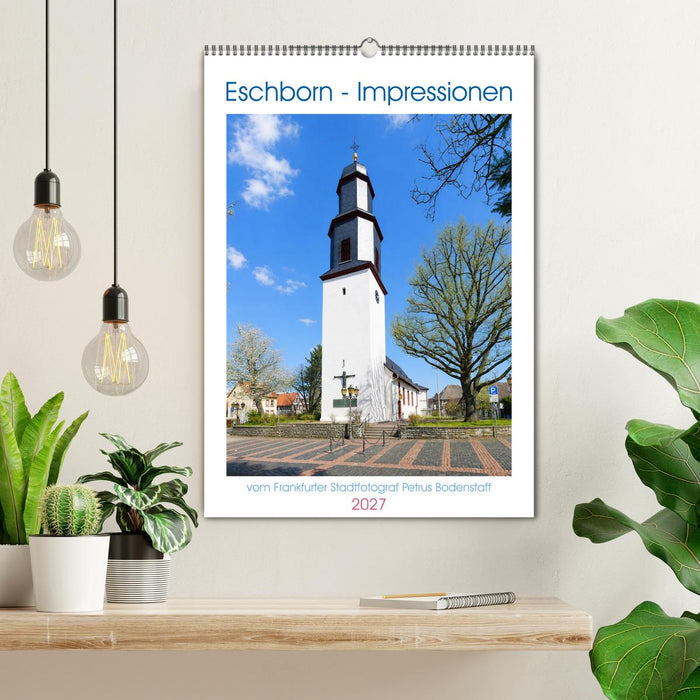 Eschborn - Impressionen (CALVENDO Wandkalender 2027)