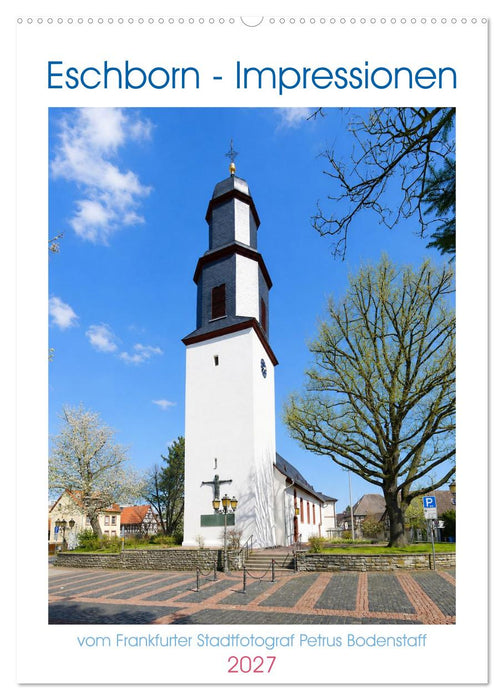 Eschborn - Impressionen (CALVENDO Wandkalender 2027)